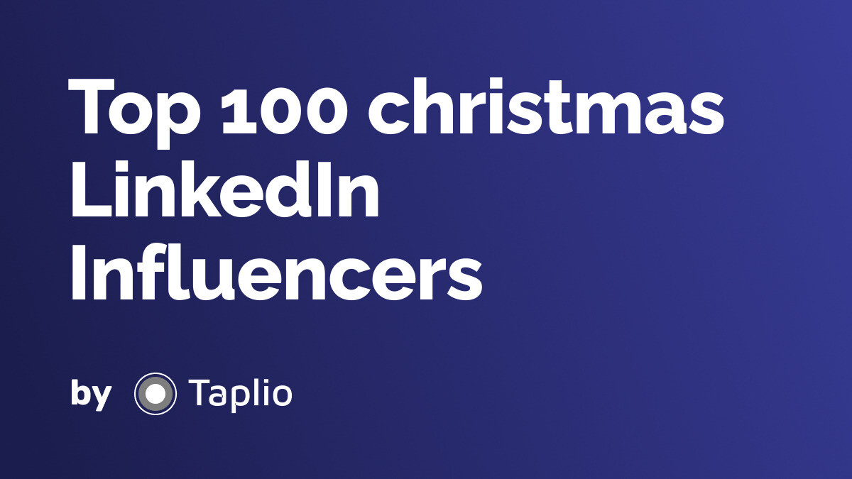 The 100 Best Linkedin Influencers about christmas